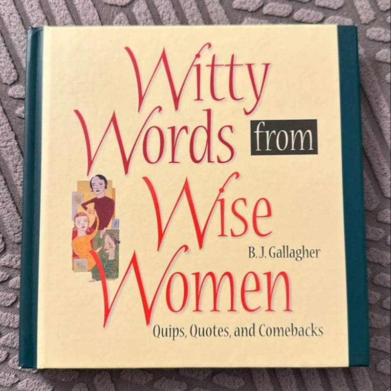 Witty words from Wise Women