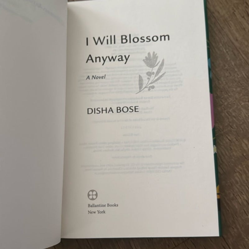 I Will Blossom Anyway