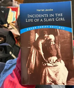 Incidents in the Life of a Slave Girl