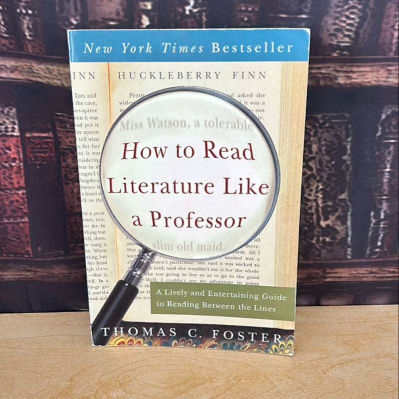 How to Read Literature Like a Professor