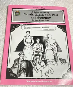 A Guide for Using Sarah, Plain and Tall and Journey in the Classroom 83