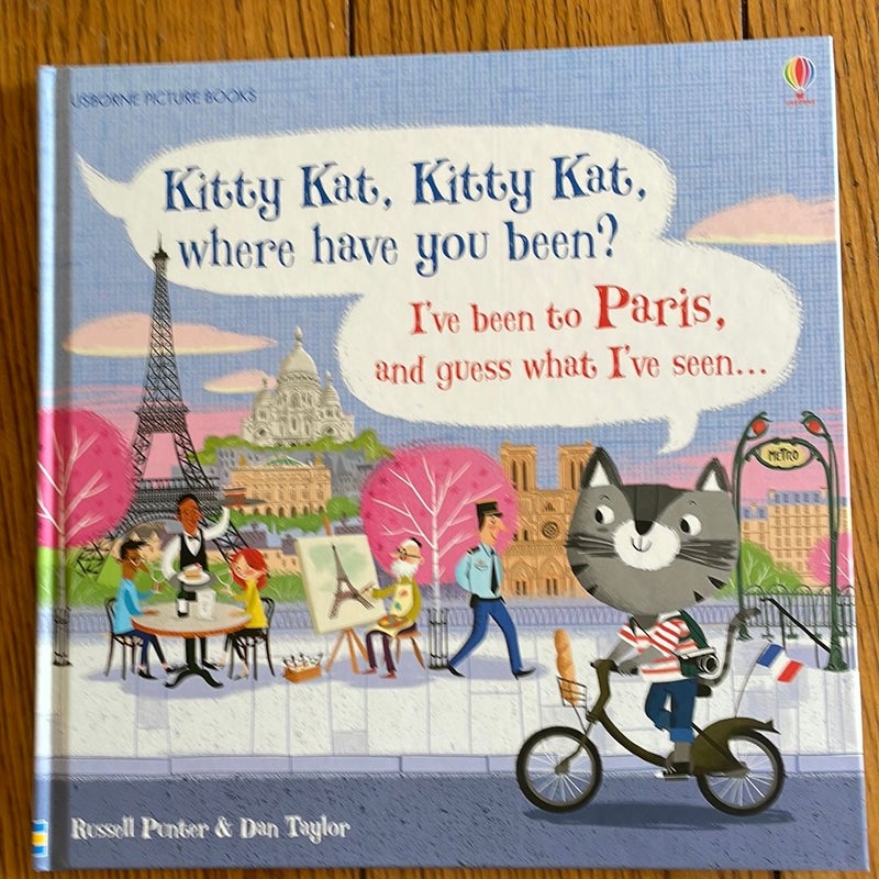 Kitty Kat, Kitty Kat Where Have You Been - Paris