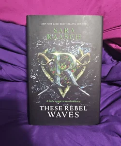 These Rebel Waves - SIGNED!!