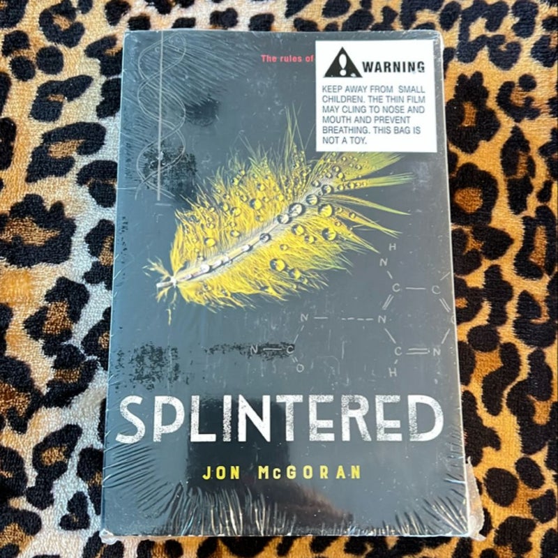 Splintered