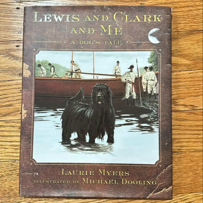 Lewis and Clark and Me