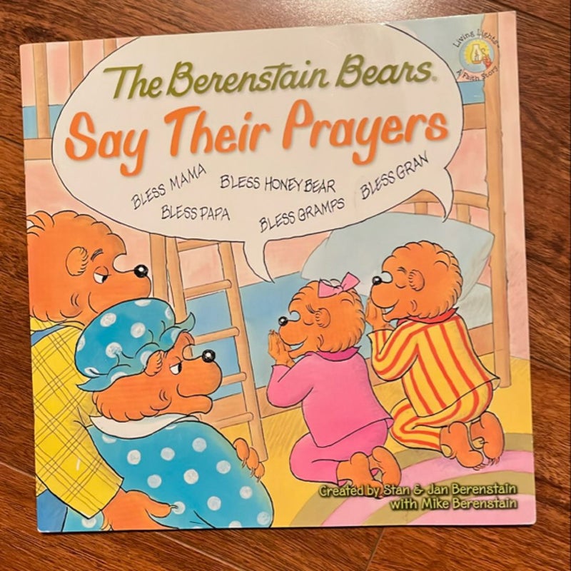 The Berenstain Bears Say Their Prayers