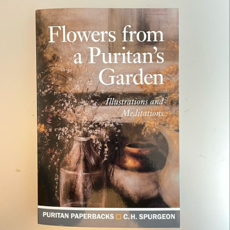 Flowers from a Puritan's Garden