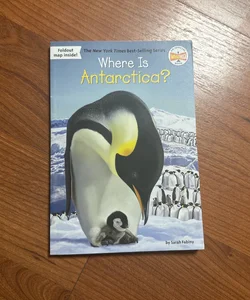 Where Is Antarctica? Includes fold out map