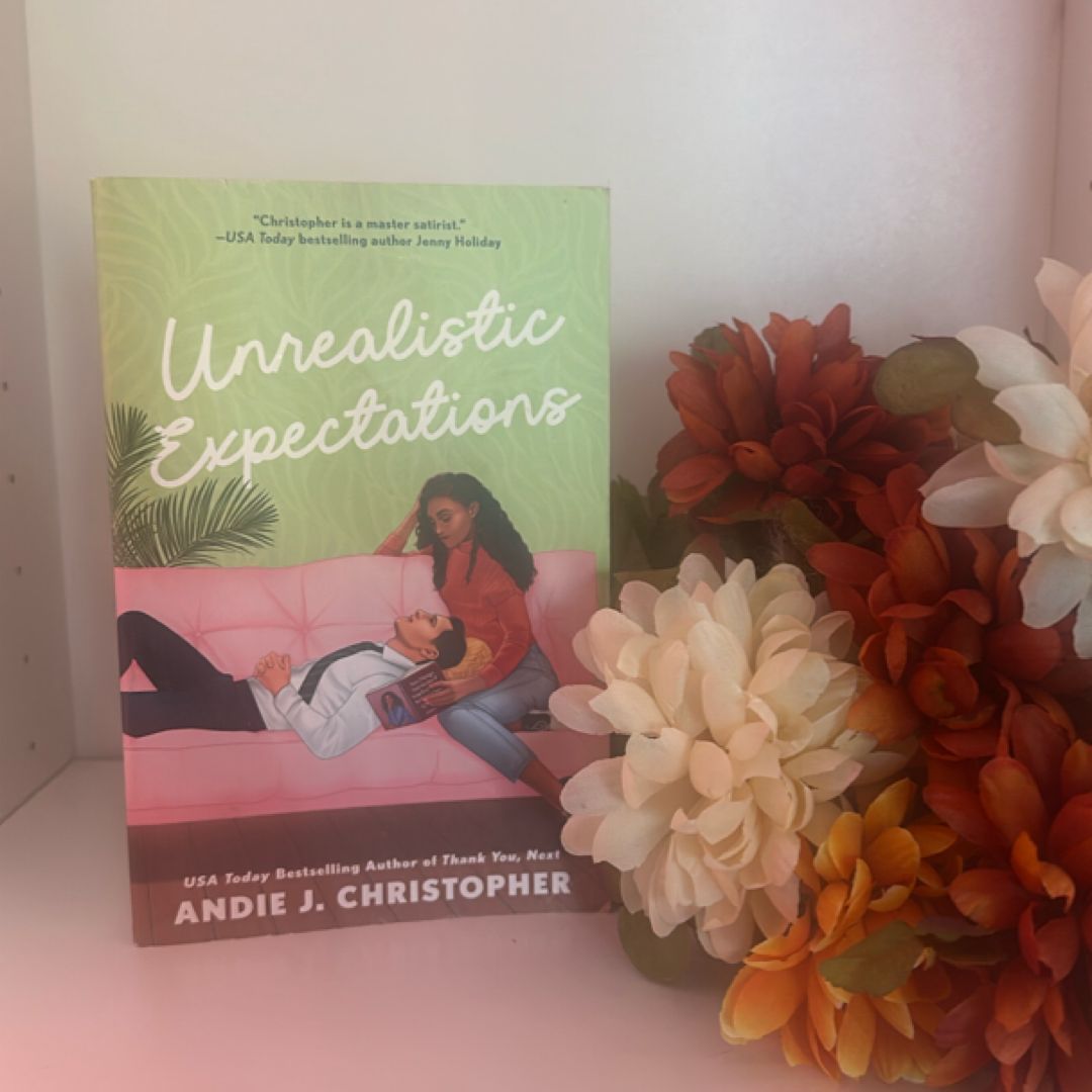 Unrealistic Expectations