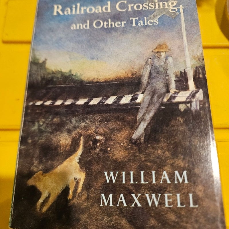 The Old Man at the Railroad Crossing and Other Tales