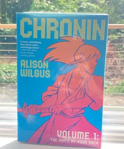 Chronin Volume 1: the Knife at Your Back