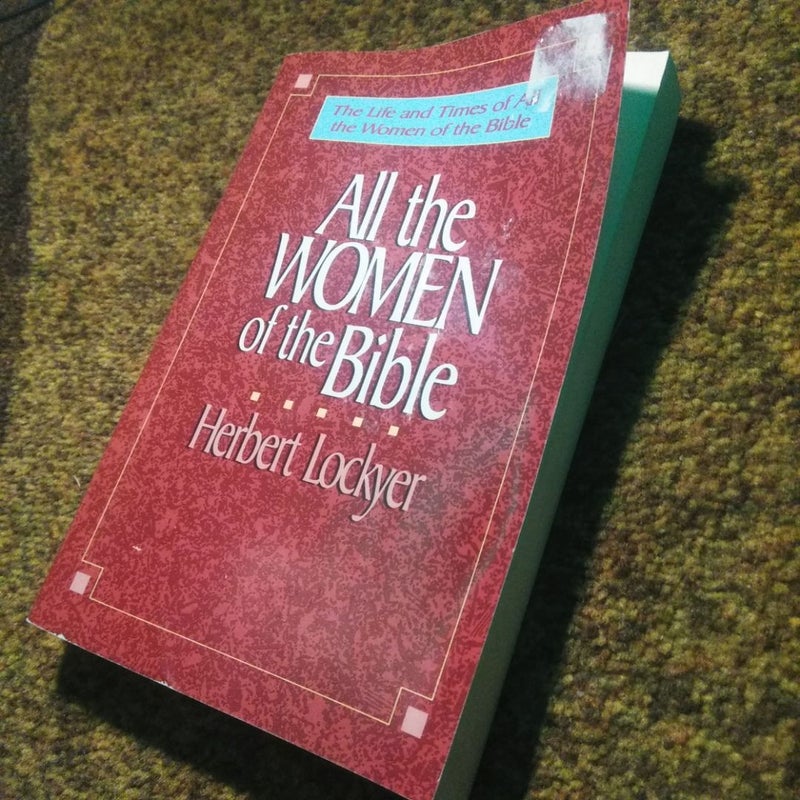 All the Women of the Bible