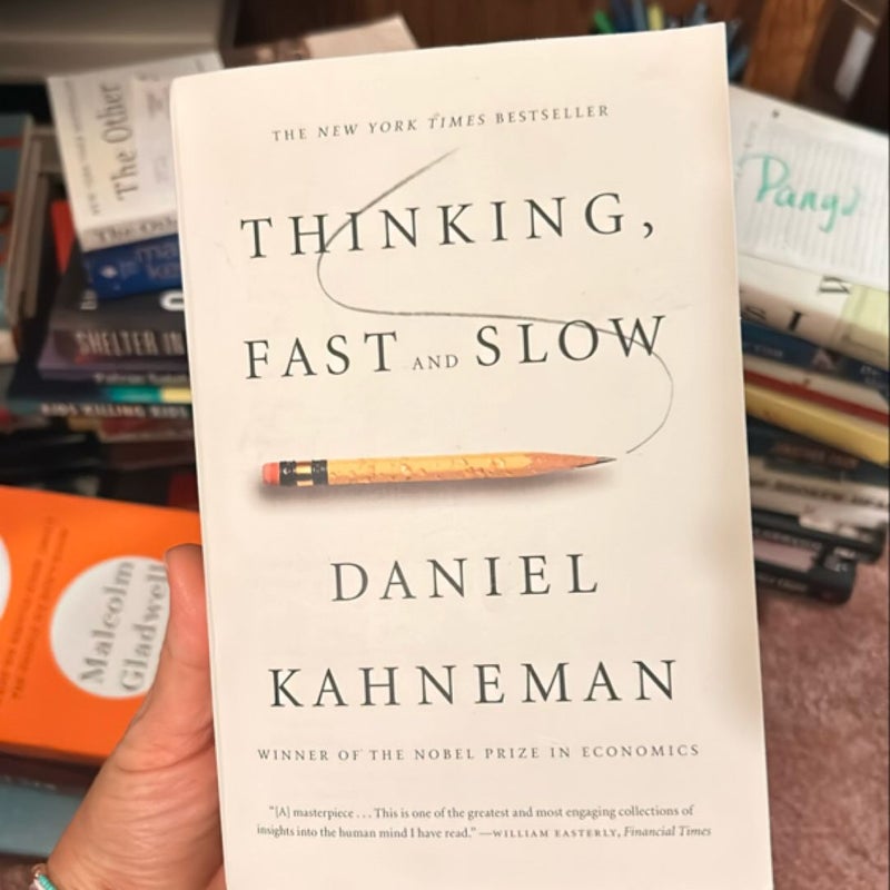 Thinking, Fast and Slow