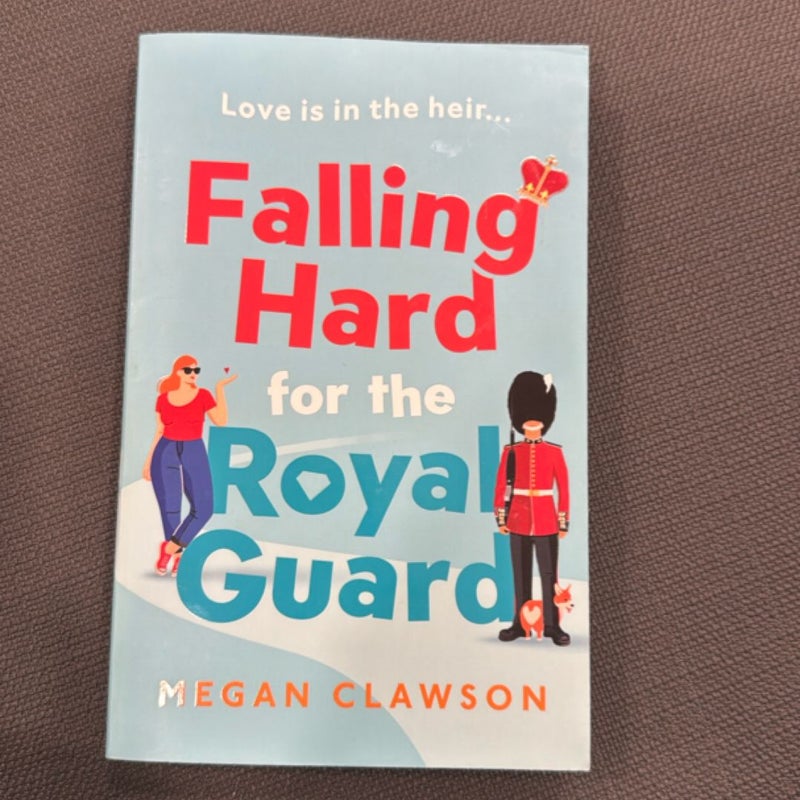 Falling Hard for the Royal Guard