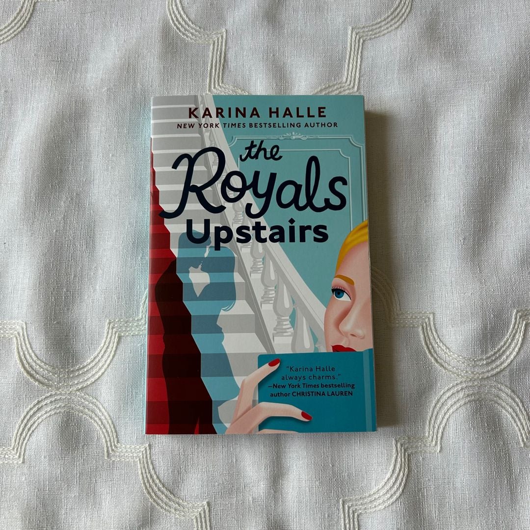 The Royals Upstairs