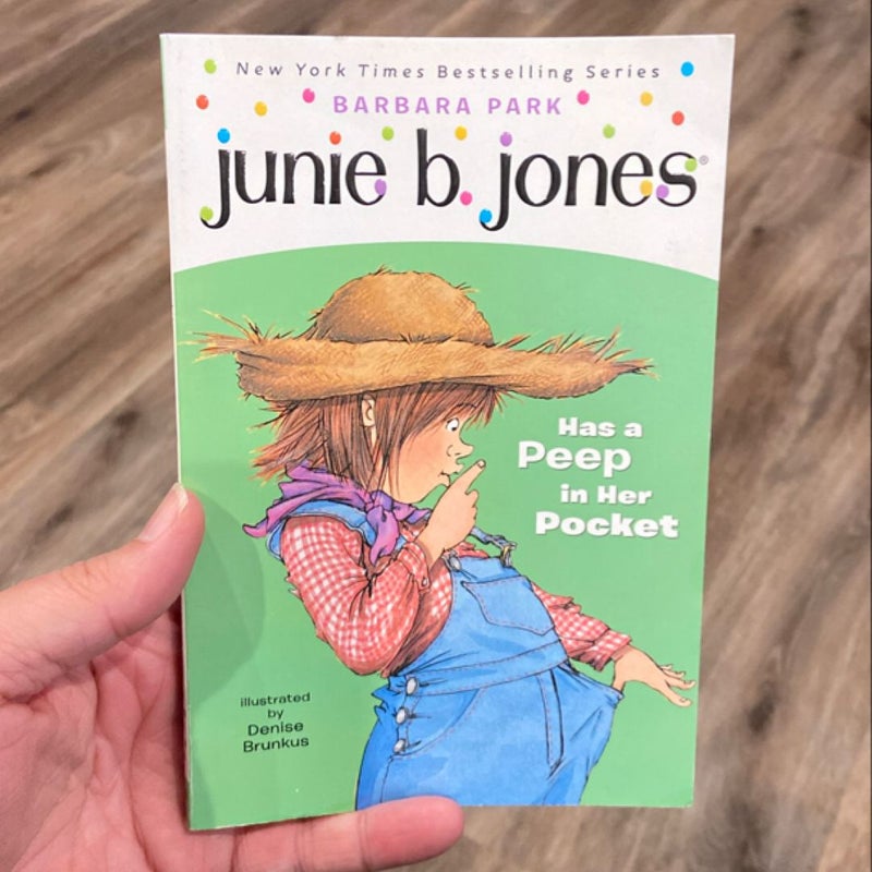 Junie B. Jones #15: Junie B. Jones Has a Peep in Her Pocket