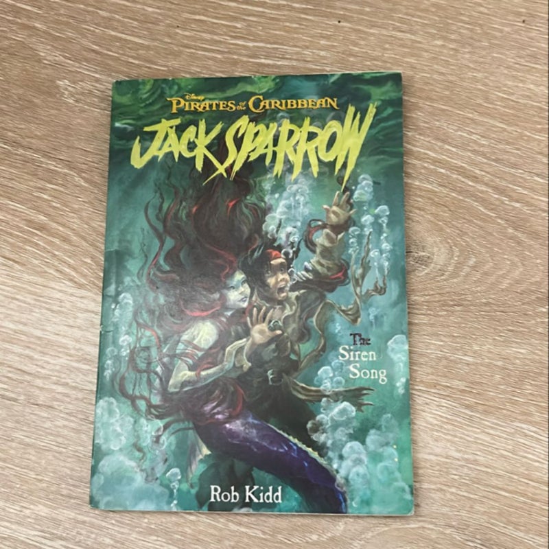 Pirates of the Caribbean: the Siren Song - Jack Sparrow Book #2