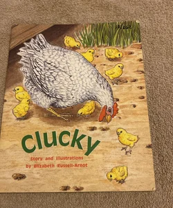 Clucky, Grade 1