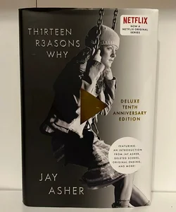 Thirteen Reasons Why 10th Anniversary Edition