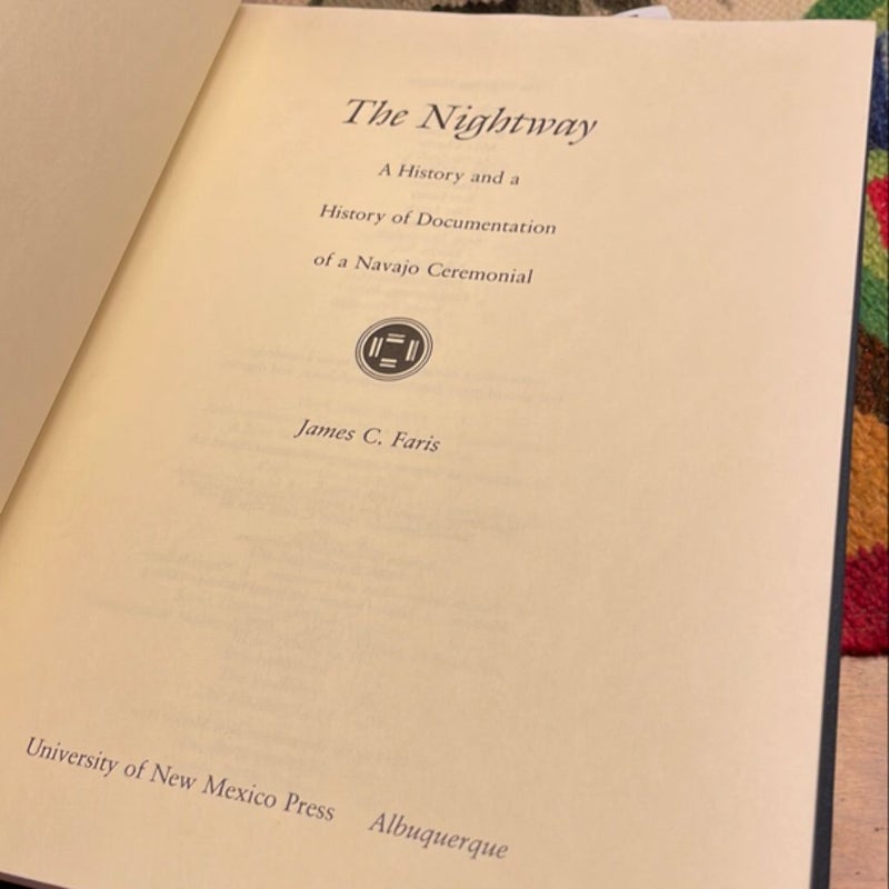 The Nightway: A History and a History of Documentation of a Navajo Ceremonial