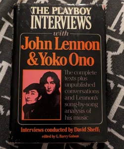 The Play Boy Interviews with John Lennon & Yoko Ono