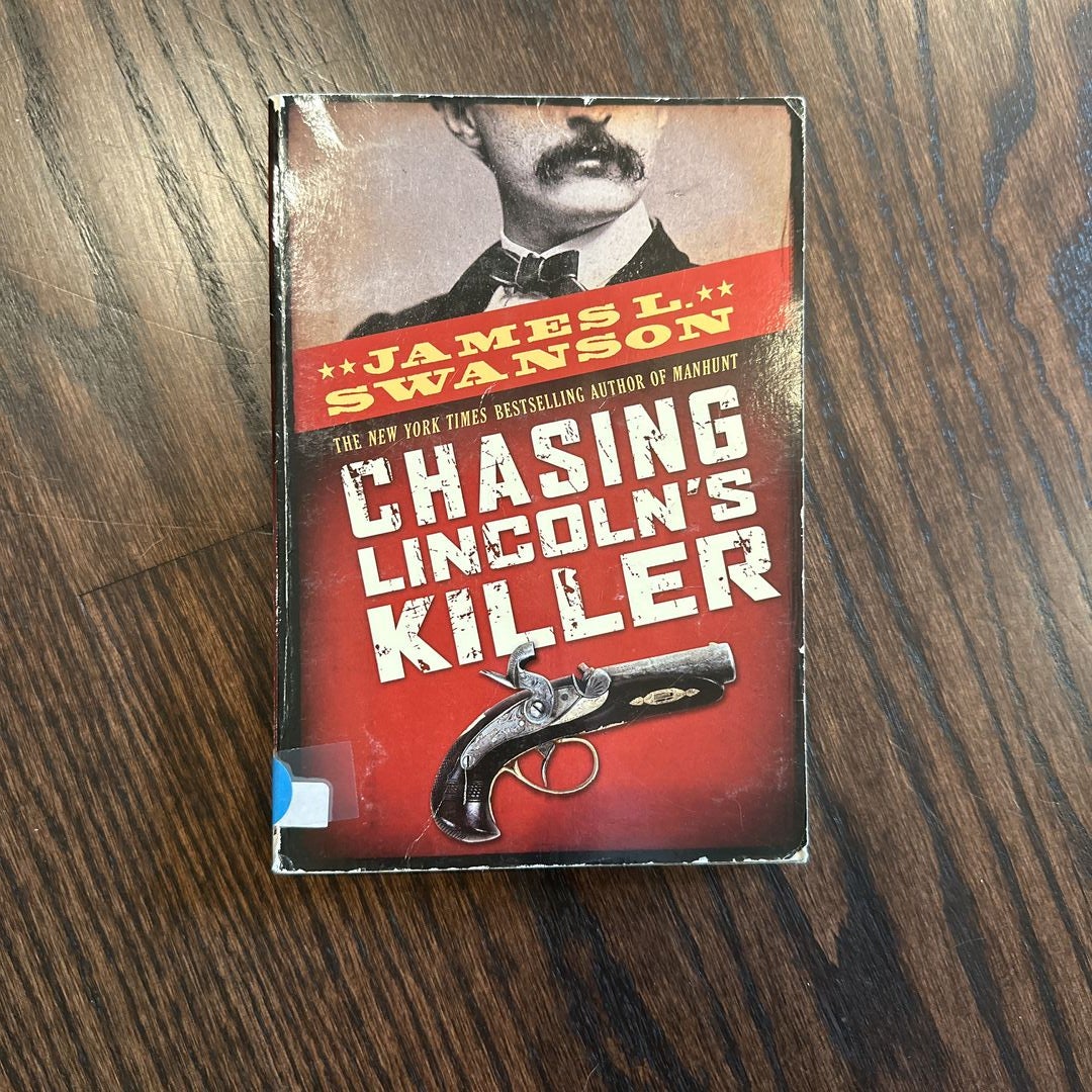 Chasing Lincoln's Killer