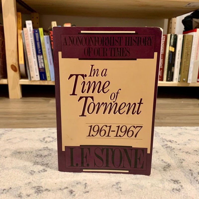 In a Time of Torment, 1961-1967