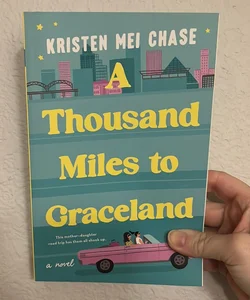 A Thousand Miles to Graceland