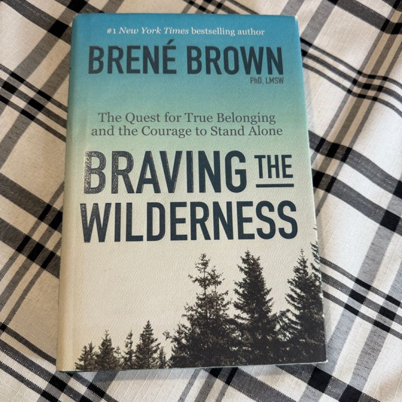 Braving the Wilderness