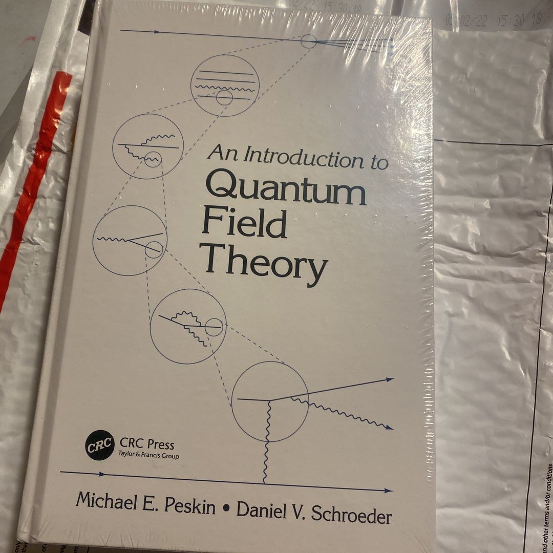 An Introduction To Quantum Field Theory (Frontiers in Physics) 1st