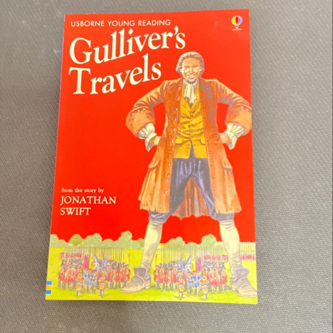 Gulliver's Travels by Jonathan Swift; Gill Harvey; Jonathan