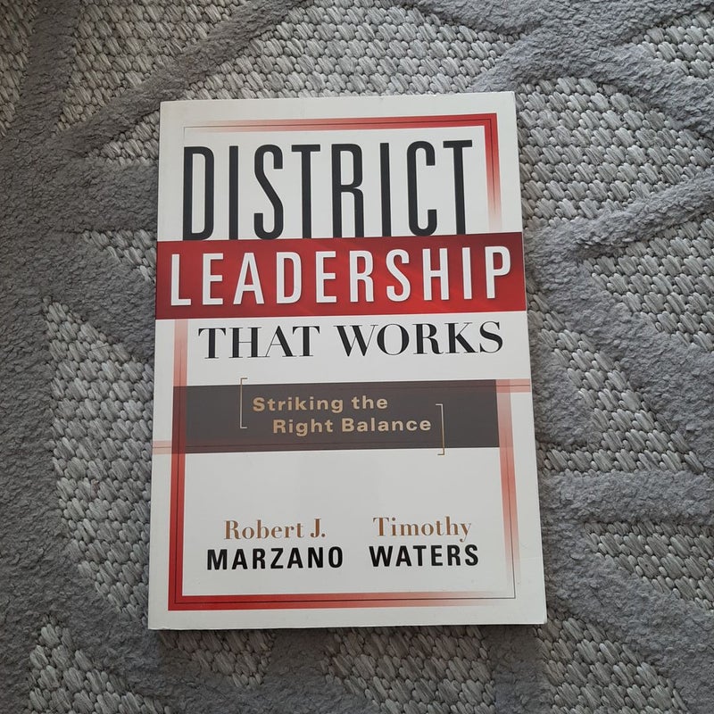 District Leadership That Works