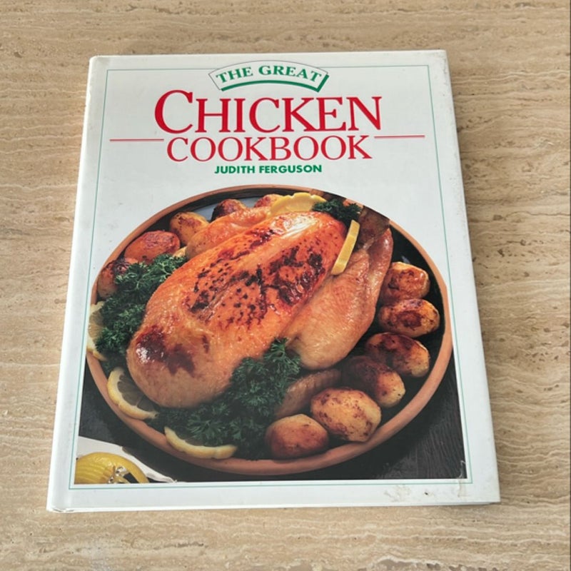 Great Chicken Cookbook