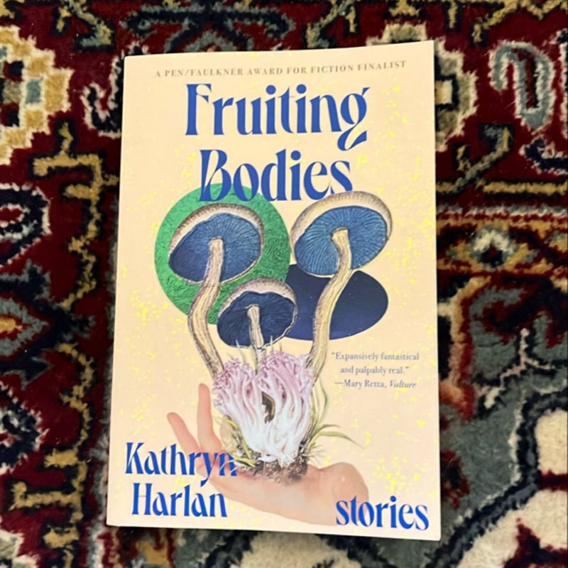 Fruiting Bodies