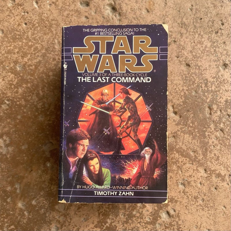 The Last Command: Star Wars Legends (the Thrawn Trilogy)