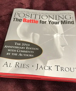 Positioning: the Battle for Your Mind, 20th Anniversary Edition