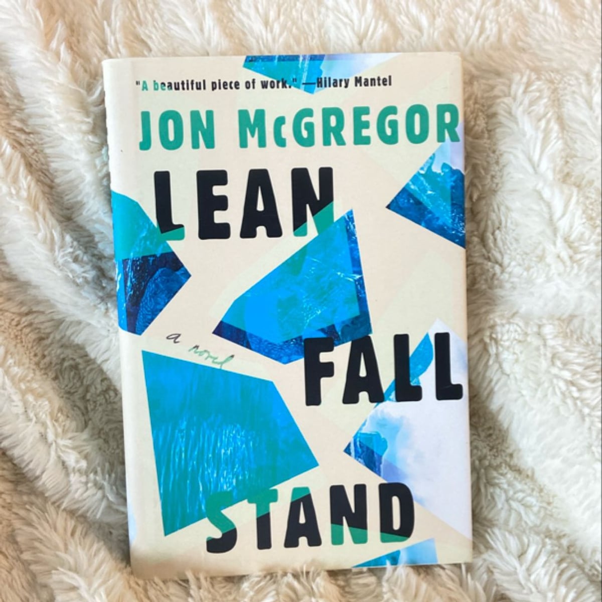 Lean Fall Stand by Jon McGregor
