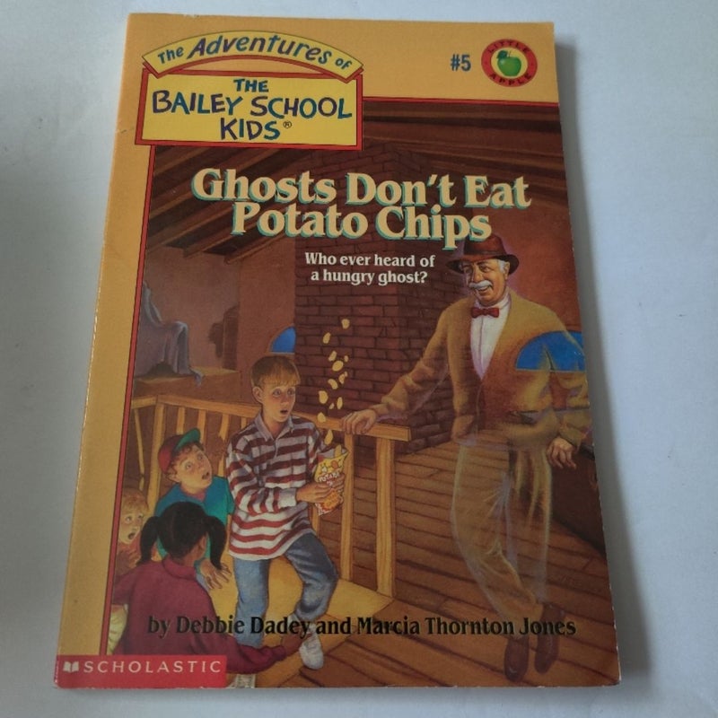 Ghosts Don't Eat Potato Chips