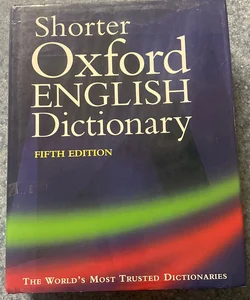 The Shorter Oxford English Dictionary