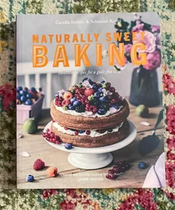 Naturally Sweet Baking