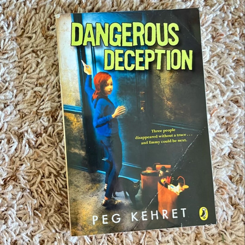 Dangerous Deception