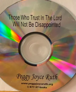 Those That Trust in the Lord Will Not Be Disappointed 