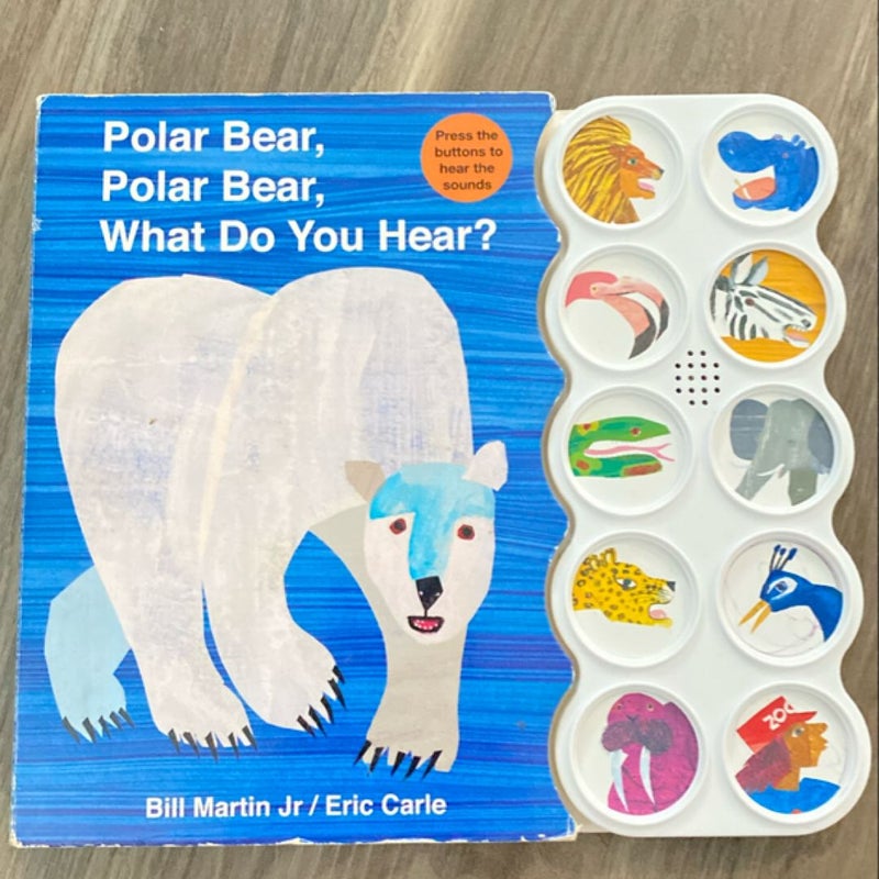 Polar Bear, Polar Bear What Do You Hear? Sound Book