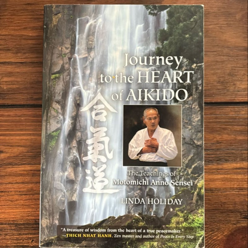 Journey to the Heart of Aikido