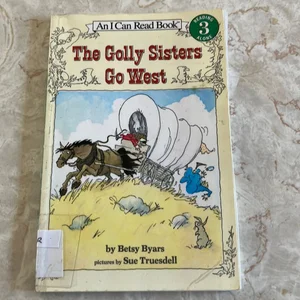 The Golly Sisters Go West