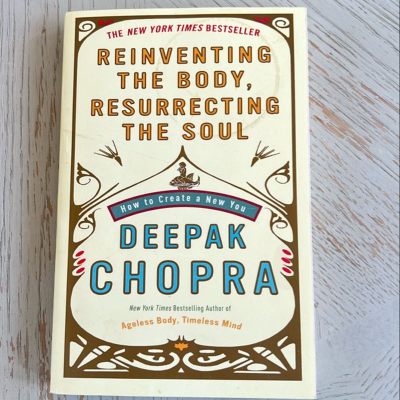 Reinventing the Body, Resurrecting the Soul