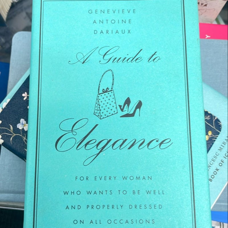 A Guide to Elegance