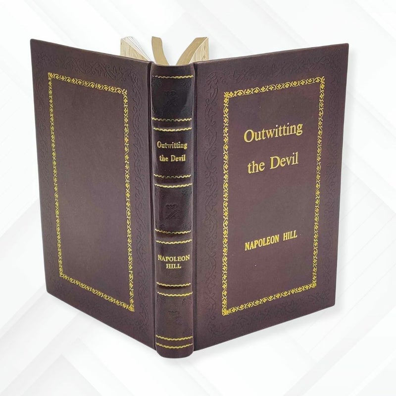 Outwitting the Devil: The Secret to Freedom and Success By Napoleon Hill Leather- Bound Edition