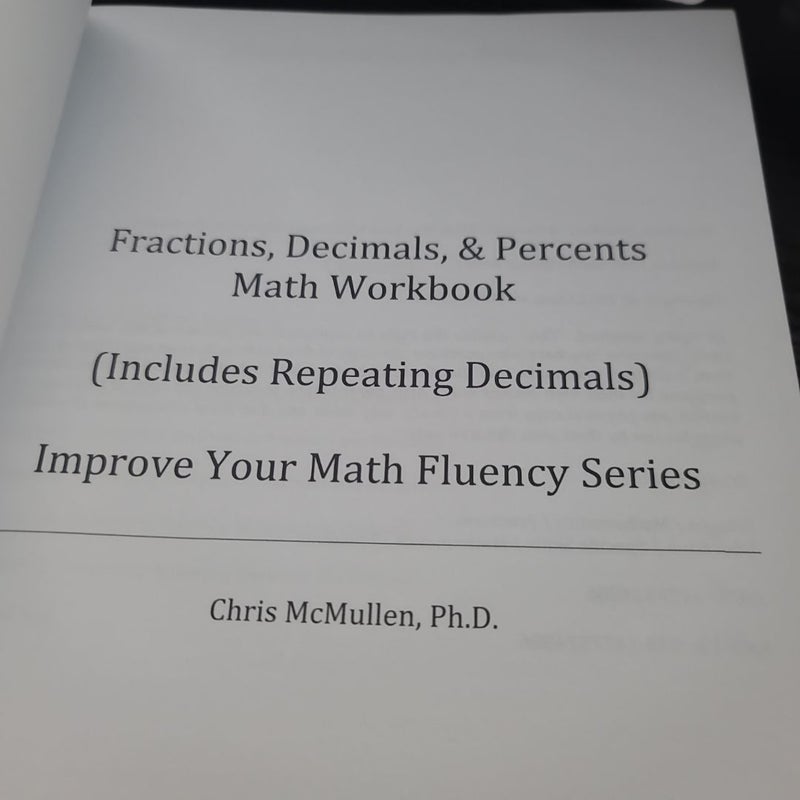 Fractions, Decimals, and Percents Math Workbook (Includes Repeating Decimals)