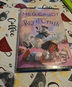Royal Crush: from the Notebooks of a Middle School Princess